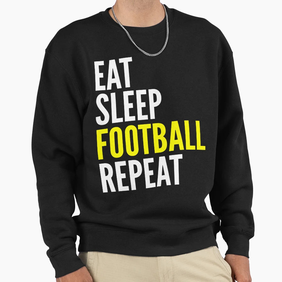 Football Gift Eat Sleep Football Sweatshirt - Custom Art Print for Adults - T-Shirt, Sweatshirt, Hoodie
