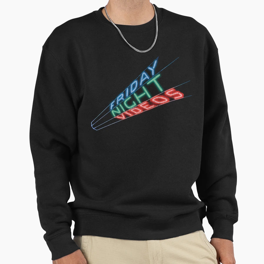 Friday Night Videos Sweatshirt - Trendy Graphic Unisex - T-Shirt, Sweatshirt, Hoodie
