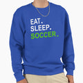 Eat Sleep Soccer Navy Blue Sweatshirt - Casual Everyday Wear Men Women - T-Shirt, Sweatshirt, Hoodie