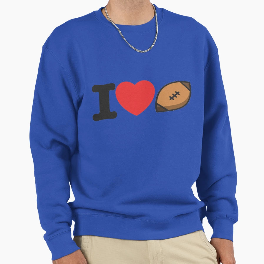 I Love Football Sweatshirt - Unique Graphic for Adults - T-Shirt, Sweatshirt, Hoodie