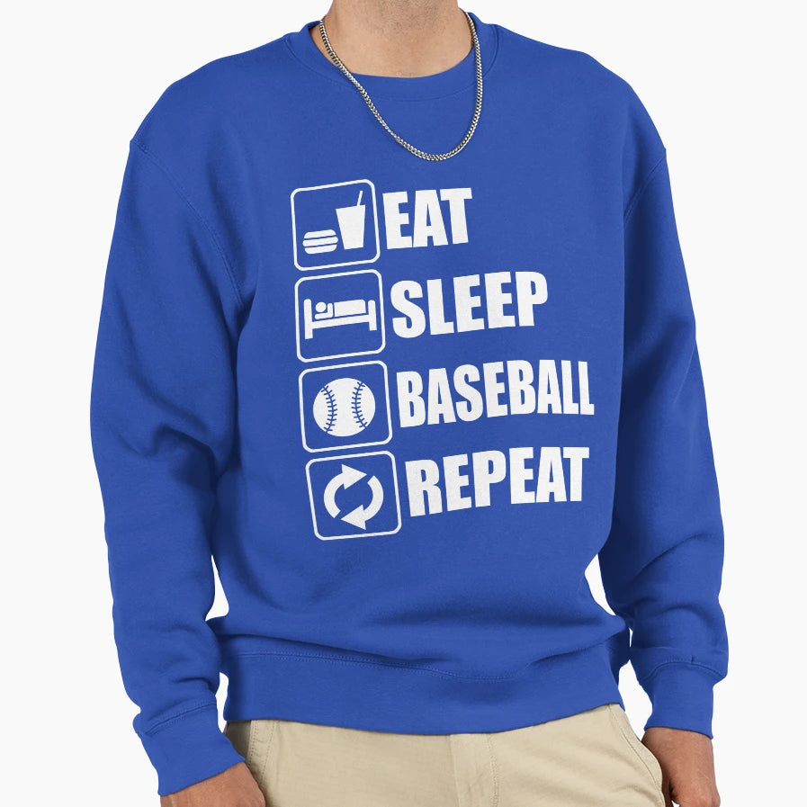 Eat Sleep Baseball Repeat Sweatshirt - Unique Graphic Unisex - T-Shirt, Sweatshirt, Hoodie