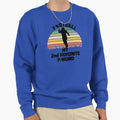 Football My 2Nd Favorite F Word Sweatshirt - Fun Novelty Design Unisex - T-Shirt, Sweatshirt, Hoodie