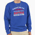 Buffalo Football Fan Sundays Sweatshirt - Custom Art Print for Adults - T-Shirt, Sweatshirt, Hoodie