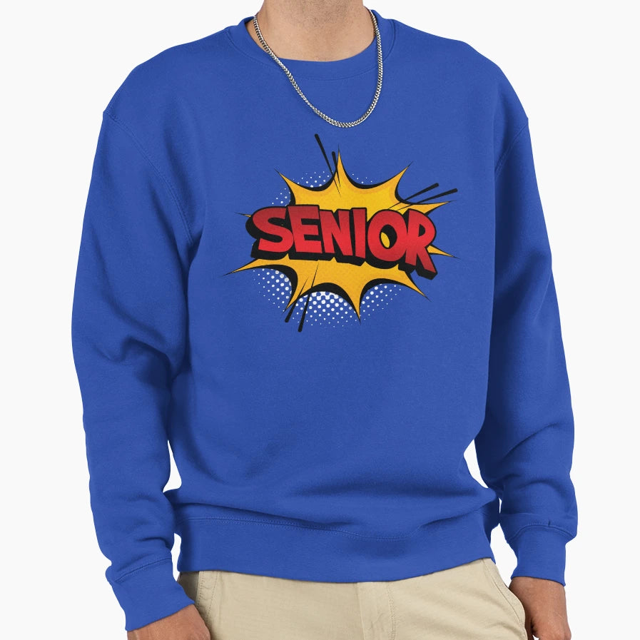 Super Hero Senior Sweatshirt - Novelty Apparel Unisex - T-Shirt, Sweatshirt, Hoodie