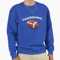 Football Touchdown Sweatshirt - Unique Graphic Unisex - T-Shirt, Sweatshirt, Hoodie