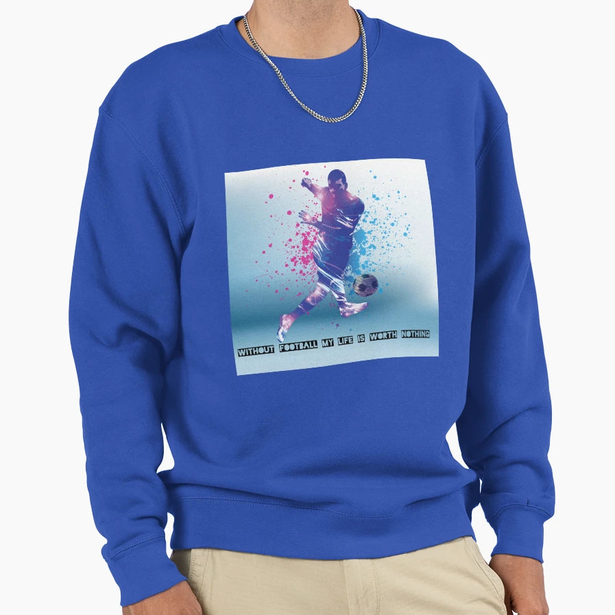 Soccer Sweatshirt - Novelty Apparel for Adults - T-Shirt, Sweatshirt, Hoodie