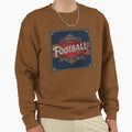 Football Usa Since 1869 Collection Sweatshirt - Streetwear Style Men Women - T-Shirt, Sweatshirt, Hoodie