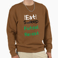 Eat Sleep Futsal Repeat Sweatshirt - Casual Everyday Wear Men Women - T-Shirt, Sweatshirt, Hoodie