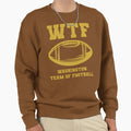 Wtf Washington Team Football Sweatshirt - Casual Everyday Wear Unisex - T-Shirt, Sweatshirt, Hoodie