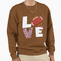 Love Rugby Football Rugby Rugby Sweatshirt - Novelty Apparel Unisex - T-Shirt, Sweatshirt, Hoodie