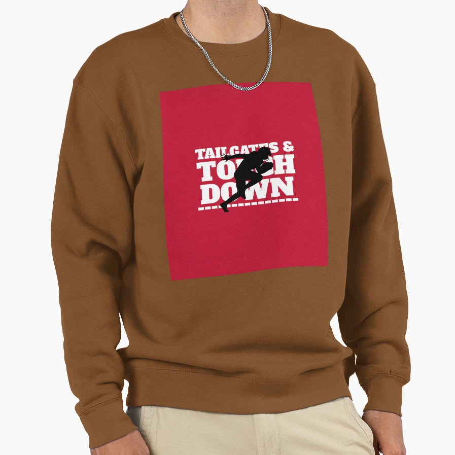 Tailgating And Touch And Down Sweatshirt - Casual Everyday Wear Men Women - T-Shirt, Sweatshirt, Hoodie