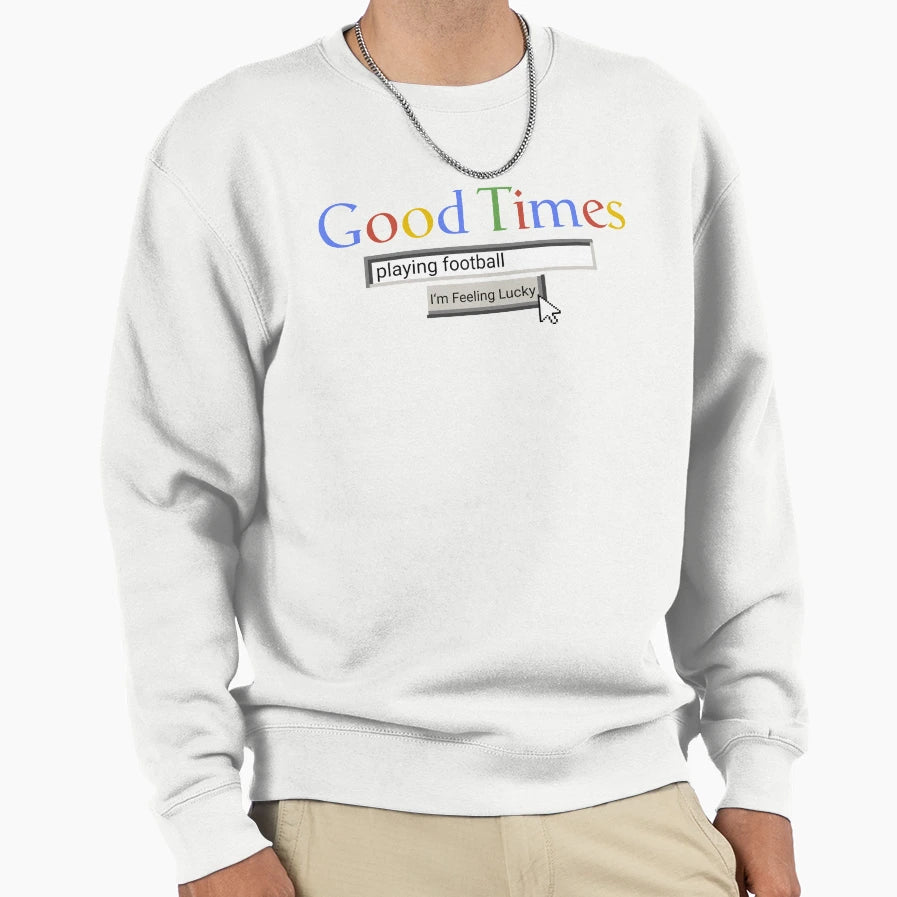 Good Times Playing Football Sweatshirt - Custom Art Print Unisex - T-Shirt, Sweatshirt, Hoodie