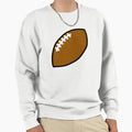 Football Sweatshirt - Casual Everyday Wear Men Women - T-Shirt, Sweatshirt, Hoodie