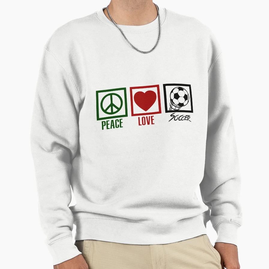 Peace Love And Soccer World Cup Sweatshirt - Custom Art Print Men Women - T-Shirt, Sweatshirt, Hoodie