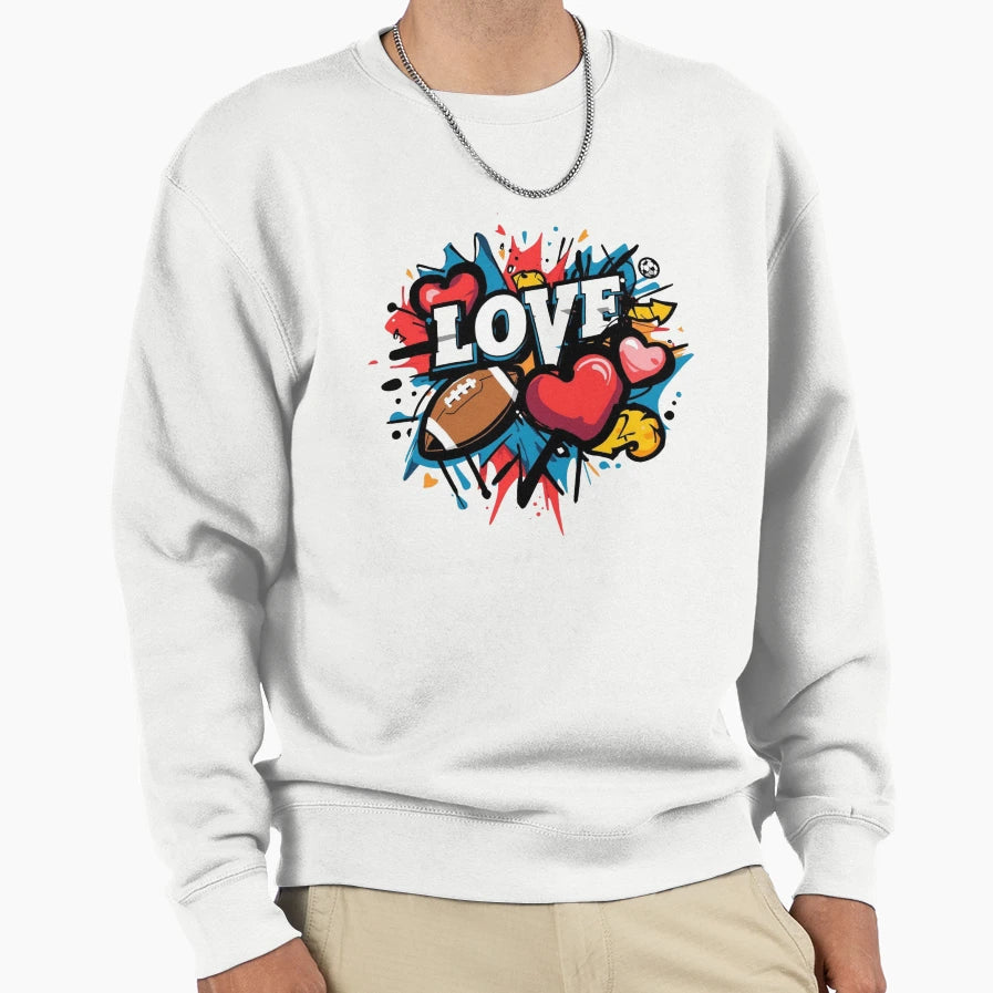 Love Football Sweatshirt - Trendy Graphic Men Women - T-Shirt, Sweatshirt, Hoodie