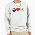 Peace Love Marijuana Sweatshirt - Unique Graphic Men Women - T-Shirt, Sweatshirt, Hoodie