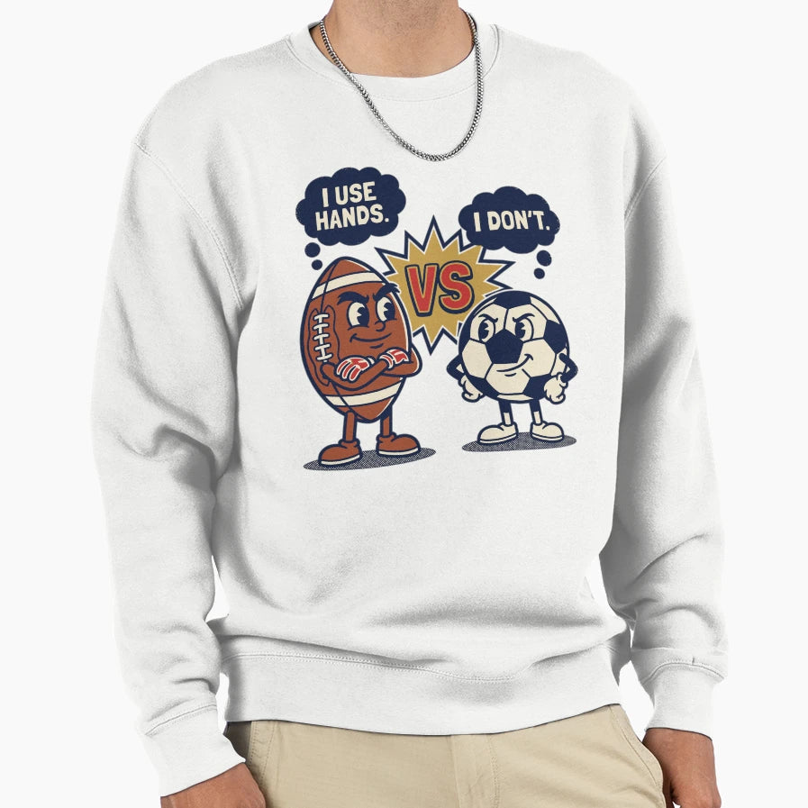 American Football Vs Soccer Vs Badge Sweatshirt - Graphic Print Men Women - T-Shirt, Sweatshirt, Hoodie