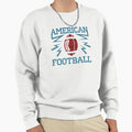 American Football Sweatshirt - Aesthetic Graphic Unisex - T-Shirt, Sweatshirt, Hoodie