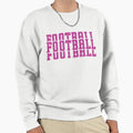 Just Who Loves Football Football Mom Sweatshirt - Minimalist Print Unisex - T-Shirt, Sweatshirt, Hoodie