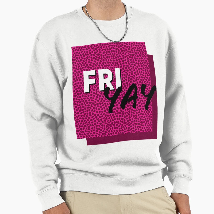 Fri Yay Sweatshirt - Unique Graphic for Adults - T-Shirt, Sweatshirt, Hoodie