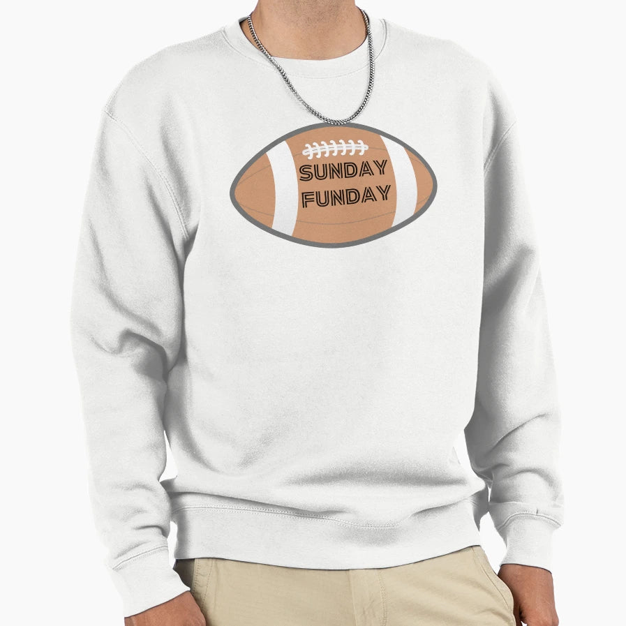 Sunday Funday Sweatshirt - Streetwear Style Men Women - T-Shirt, Sweatshirt, Hoodie
