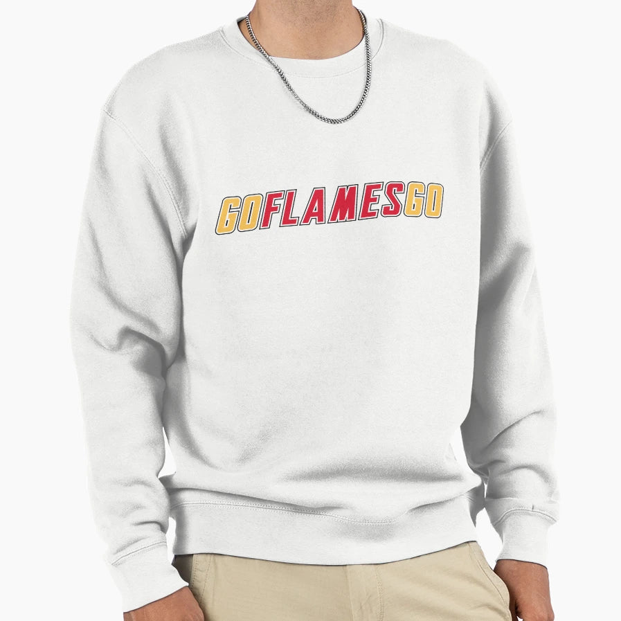 Go Flames Go Sweatshirt - Fun Novelty Design Men Women - T-Shirt, Sweatshirt, Hoodie
