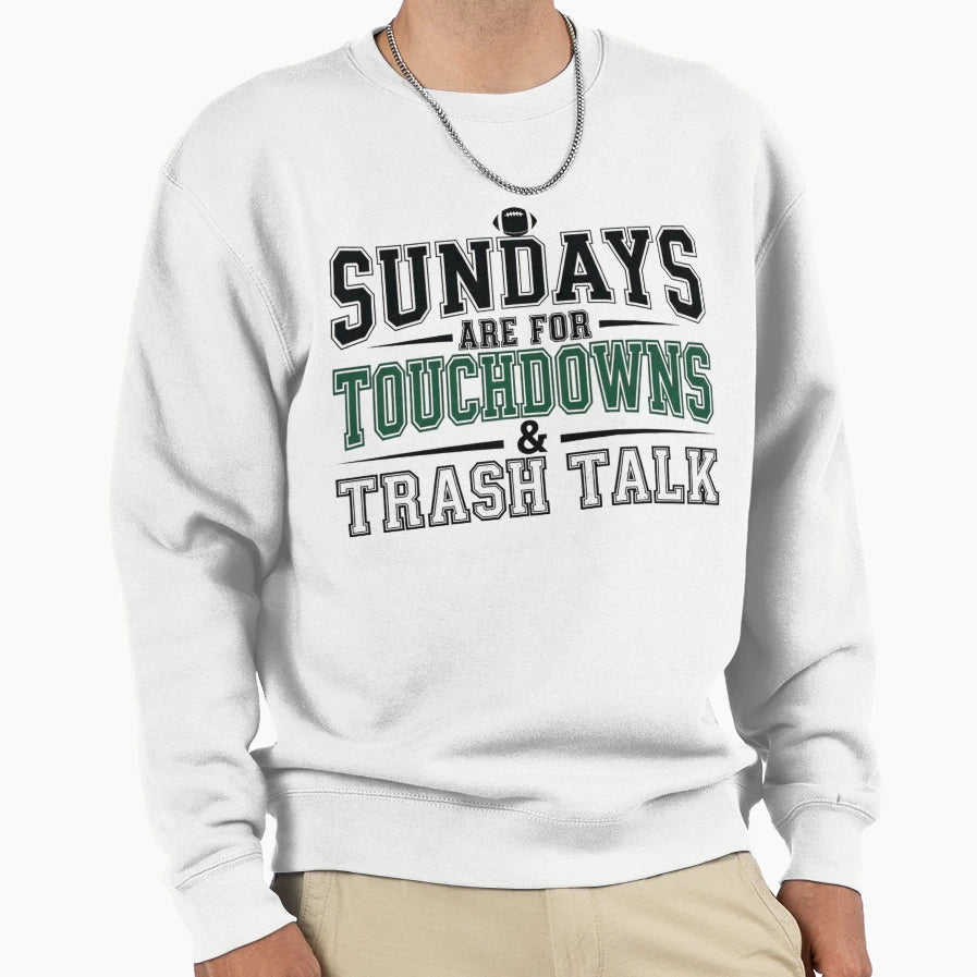 Sundays Are Touchdowns Trash Talk T-Shirt - Aesthetic Graphic Men Women - T-Shirt, Sweatshirt, Hoodie