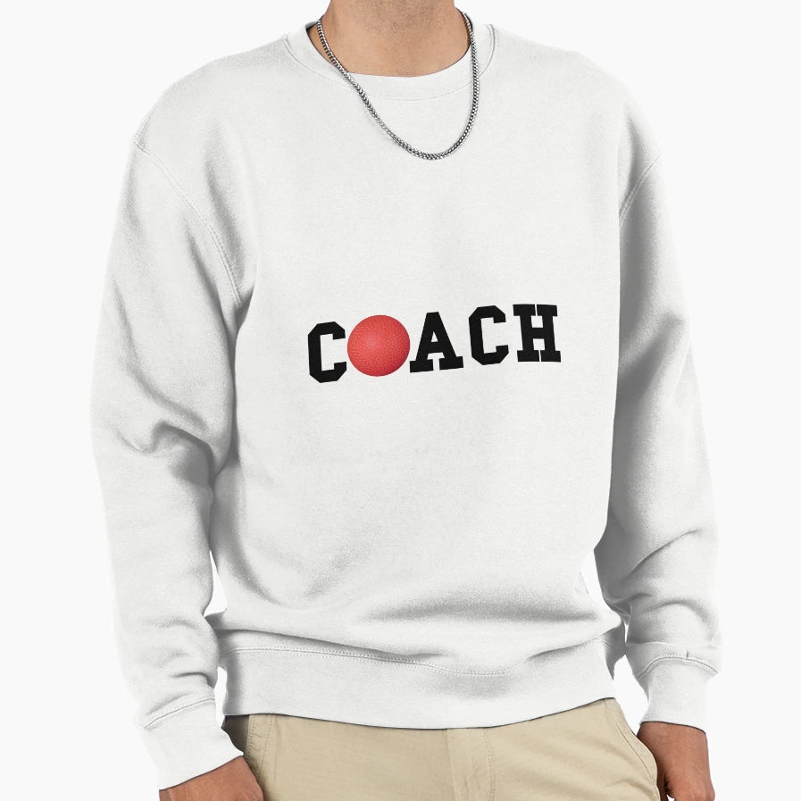 Dodge Ball Kickball Coach Sweatshirt - Graphic Print for Adults - T-Shirt, Sweatshirt, Hoodie