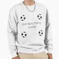 Beautiful Game Football Sweatshirt - Custom Art Print Unisex - T-Shirt, Sweatshirt, Hoodie