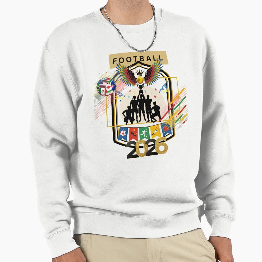 World Football 2026 Sweatshirt - Streetwear Style Men Women - T-Shirt, Sweatshirt, Hoodie