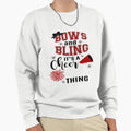 Bows Bling Its Cheer Thing Sweatshirt - Streetwear Style Unisex - T-Shirt, Sweatshirt, Hoodie
