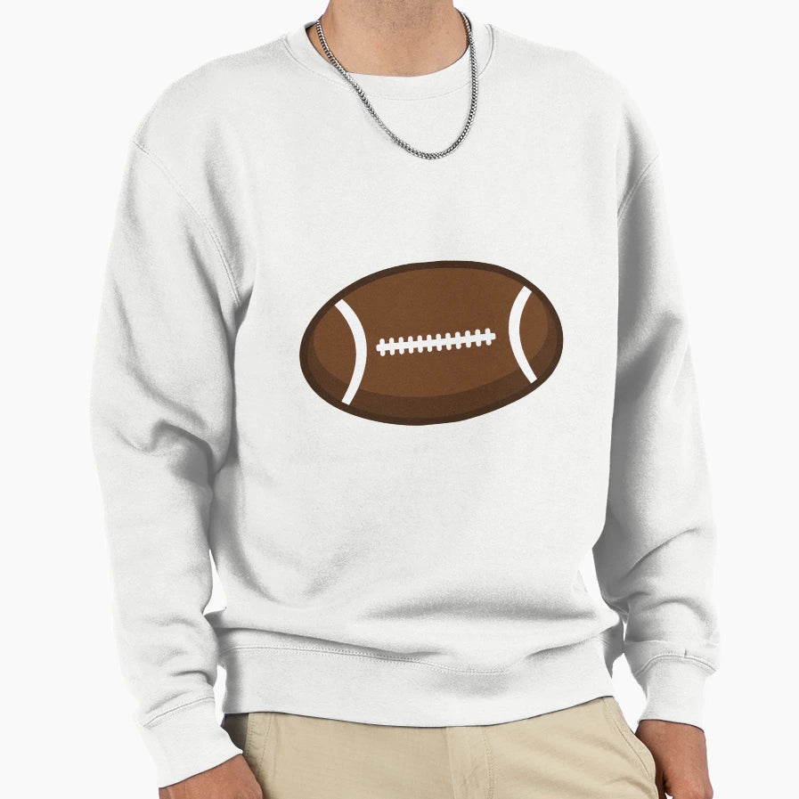 Football Sweatshirt - Fun Novelty Design Men Women - T-Shirt, Sweatshirt, Hoodie