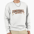 Football Sweatshirt - Unique Graphic for Adults - T-Shirt, Sweatshirt, Hoodie