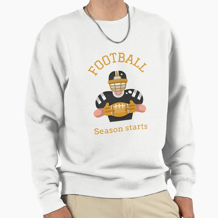 Football Season Starts Sweatshirt - Fun Novelty Design Men Women - T-Shirt, Sweatshirt, Hoodie