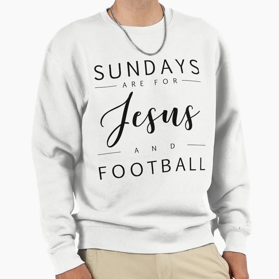 Sundays Are Jesus And Football Sweatshirt - Trendy Graphic for Adults - T-Shirt, Sweatshirt, Hoodie