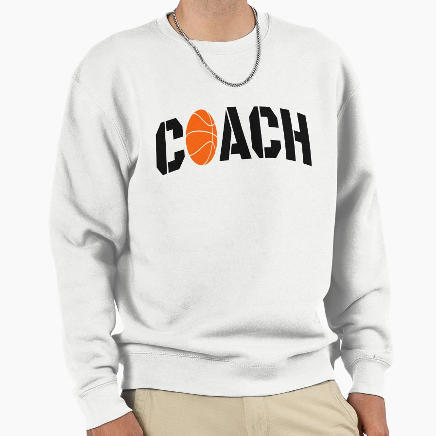 Basketball Coach Sweatshirt - Aesthetic Graphic for Adults - T-Shirt, Sweatshirt, Hoodie