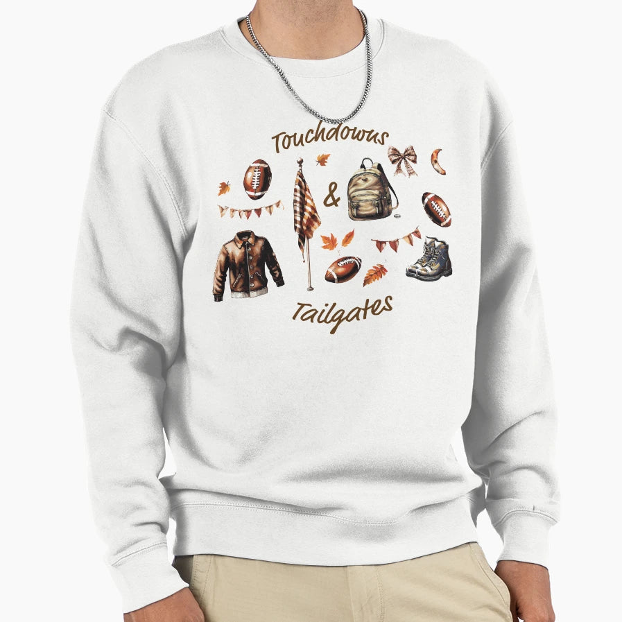 Touchdowns And Tailgates Sweatshirt - Casual Everyday Wear for Adults - T-Shirt, Sweatshirt, Hoodie