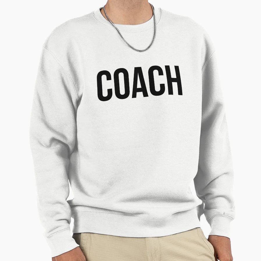 Coach Sweatshirt - Minimalist Print Men Women - T-Shirt, Sweatshirt, Hoodie