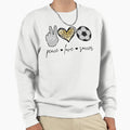 Peace Love Soccer I Sweatshirt - Streetwear Style for Adults - T-Shirt, Sweatshirt, Hoodie