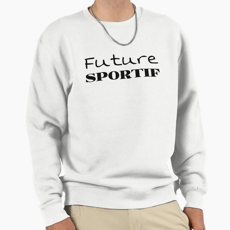 Future Sports Sweatshirt - Fun Novelty Design Men Women - T-Shirt, Sweatshirt, Hoodie