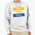 Sundays Are Football Sweatshirt - Casual Everyday Wear Men Women - T-Shirt, Sweatshirt, Hoodie