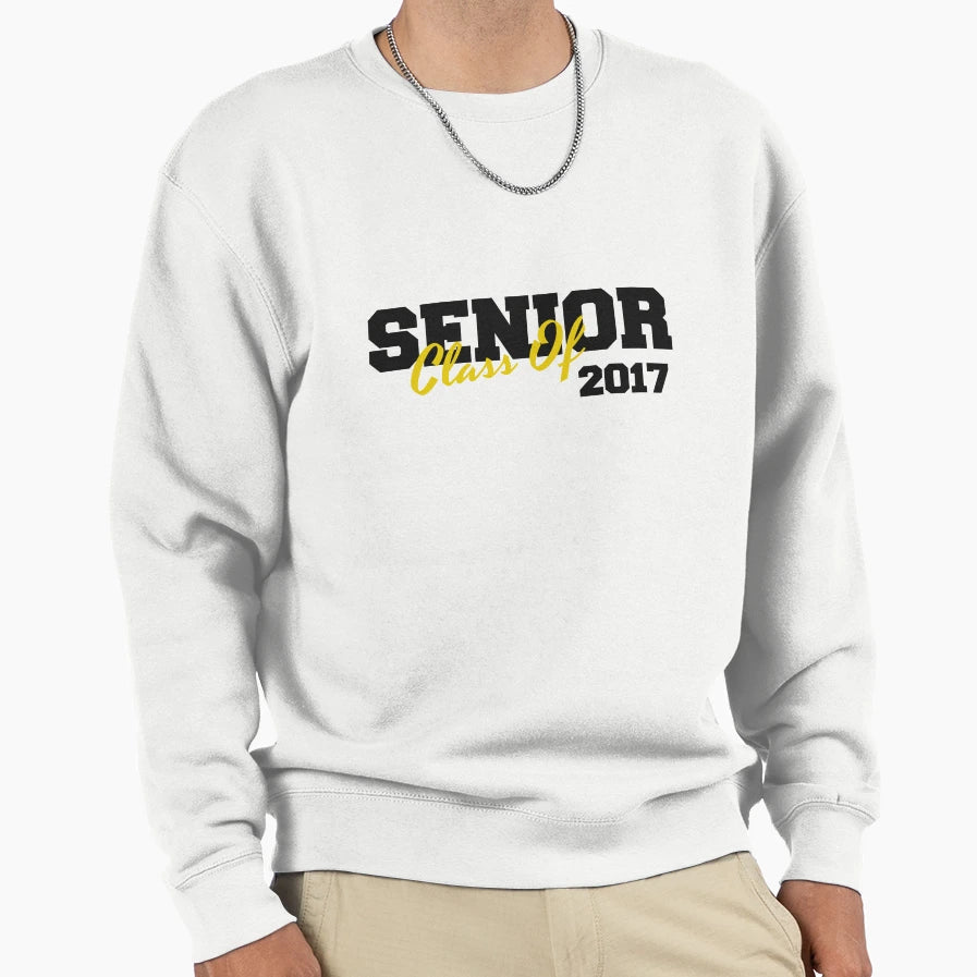 Senior Class 2017 Sweatshirt - Novelty Apparel Unisex - T-Shirt, Sweatshirt, Hoodie