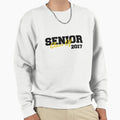 Senior Class 2017 Sweatshirt - Novelty Apparel Unisex - T-Shirt, Sweatshirt, Hoodie