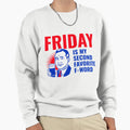 Sarcastic Phrases Funny Sarcasm Sweatshirt - Streetwear Style for Adults - T-Shirt, Sweatshirt, Hoodie