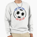 Chi Chi Chi Le Le Le Chant Chile Sweatshirt - Fun Novelty Design Men Women - T-Shirt, Sweatshirt, Hoodie