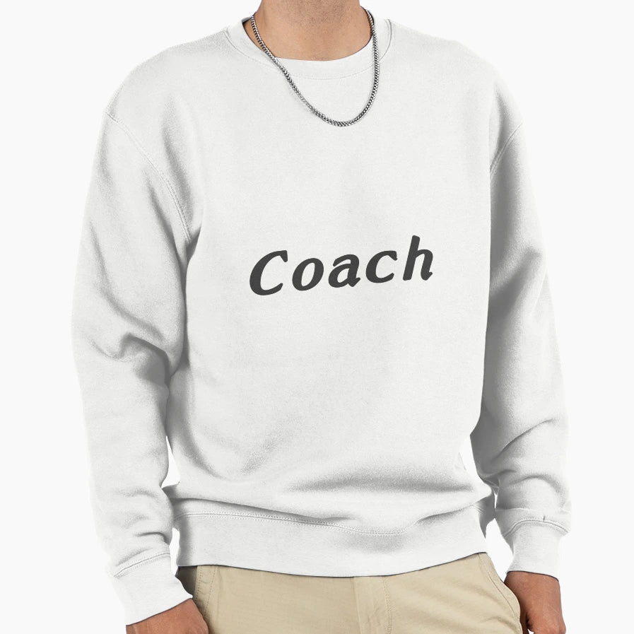 Coach Sweatshirt - Novelty Apparel Unisex - T-Shirt, Sweatshirt, Hoodie