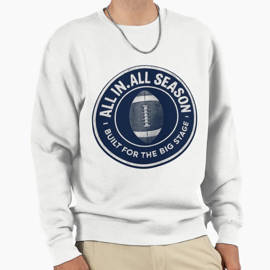 All All Season Built Big Stage Navy Sweatshirt - Trendy Graphic Unisex - T-Shirt, Sweatshirt, Hoodie
