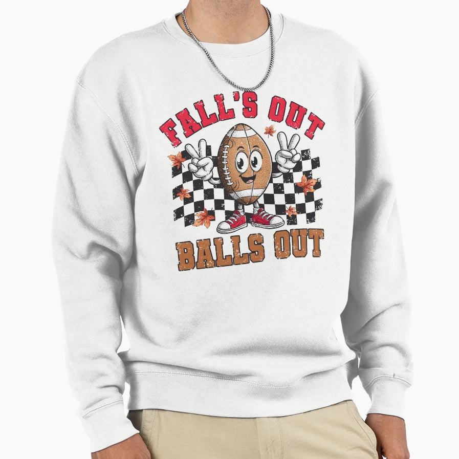 Football Falls Out Balls Out Sweatshirt - Unique Graphic for Adults - T-Shirt, Sweatshirt, Hoodie