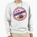 Sundays Any Given Sunday Sweatshirt - Novelty Apparel for Adults - T-Shirt, Sweatshirt, Hoodie