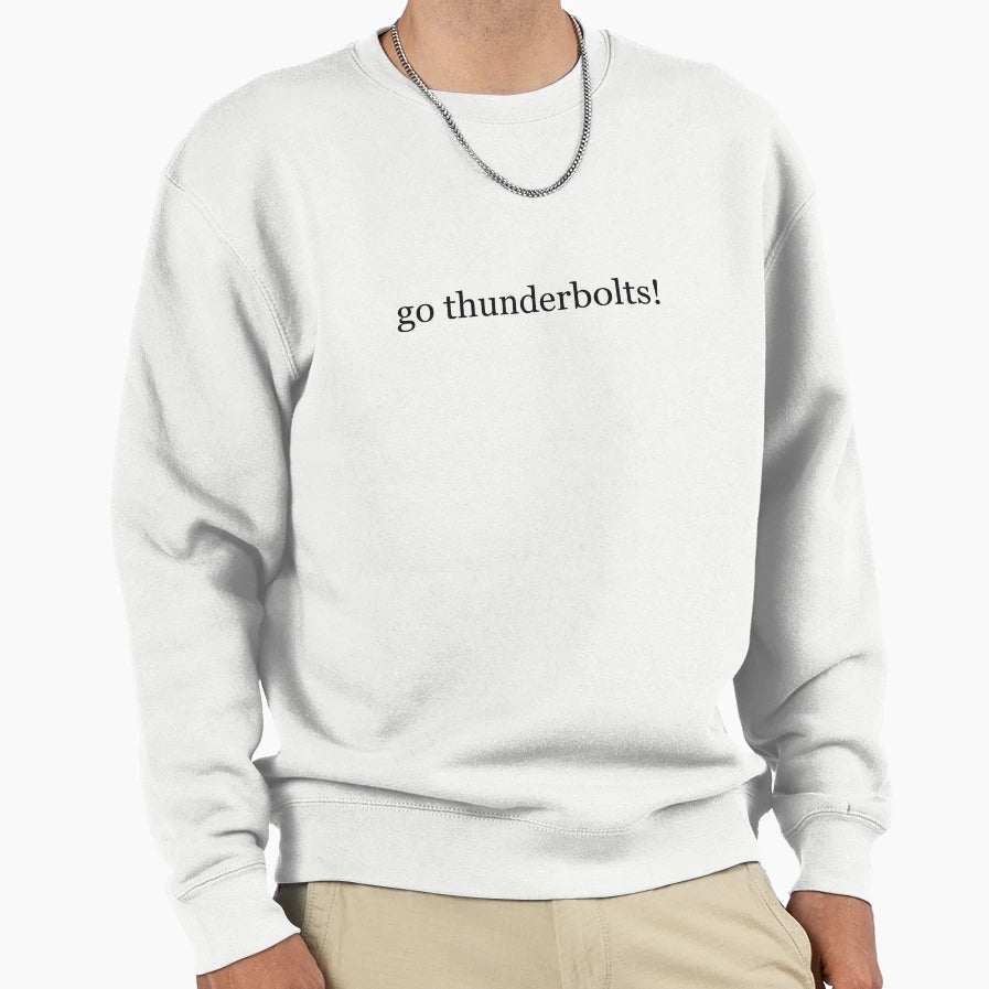 Go Thunderbolts Sweatshirt - Graphic Print Unisex - T-Shirt, Sweatshirt, Hoodie